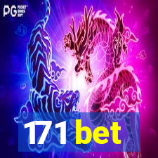 171 bet